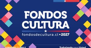 Ministerio de las Culturas abre convocatoria de Fondos Cultura 2027