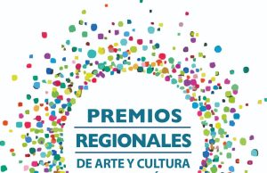 Abren convocatoria a Premios Regionales de Arte y Cultura 2026 con nueva categoría dedicada a la infancia